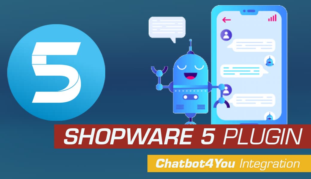 Shopware 5 & 6 Chatbot
